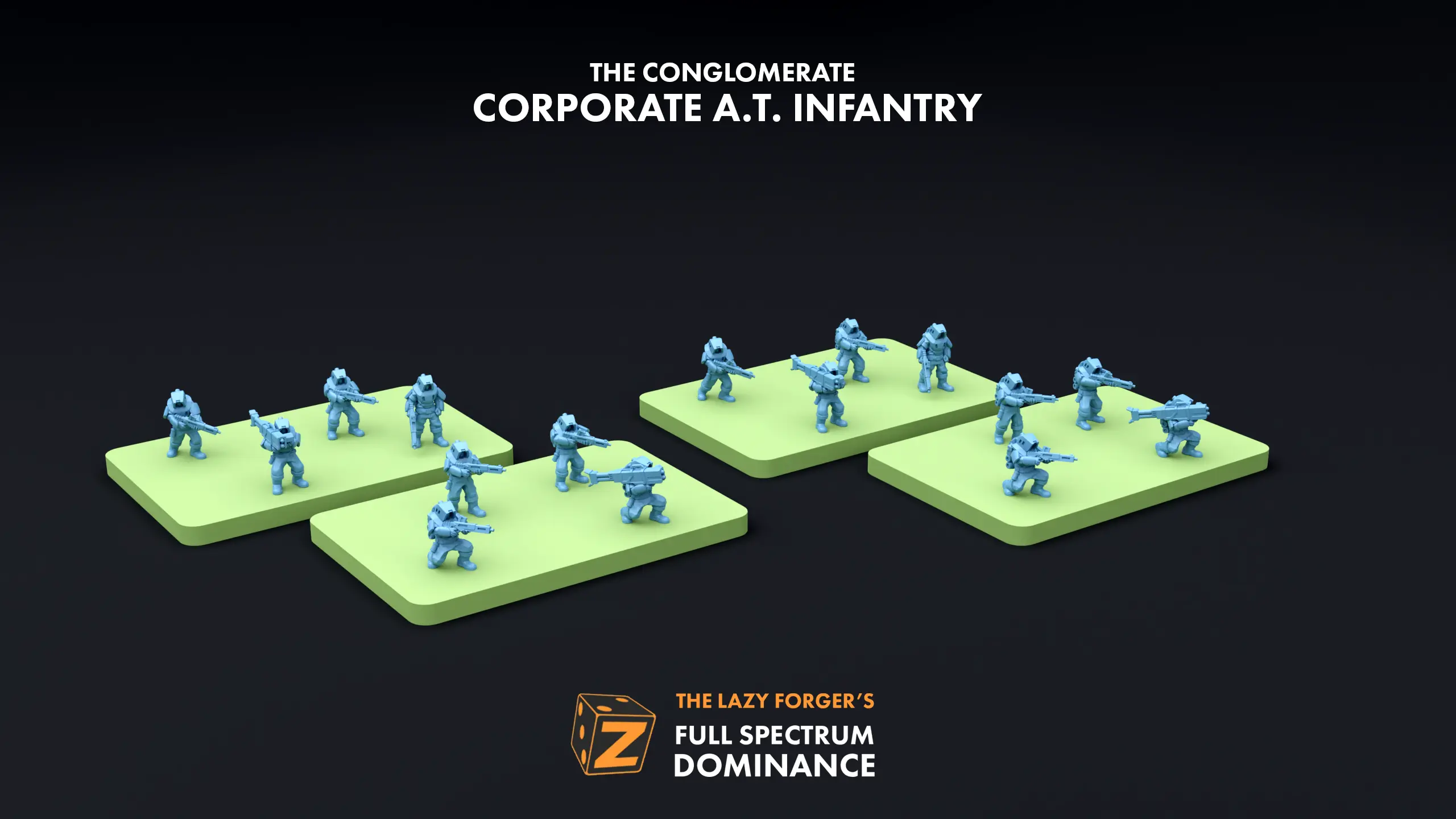 Corporate AT Infantry - The Conglomerate The Lazy Forger