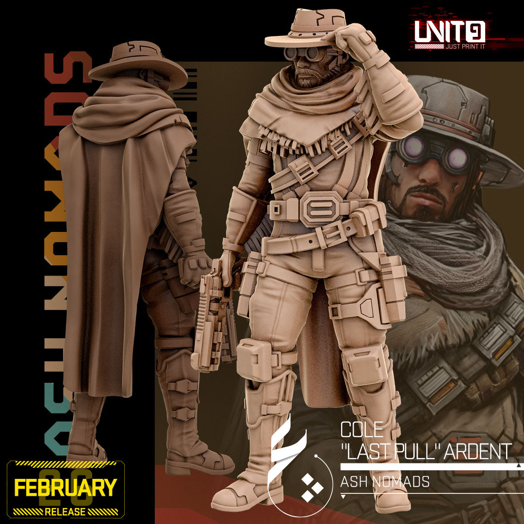 Cole "Last Pull" Ardent v2 - Ash Nomads (FEB 2026) Unit 9