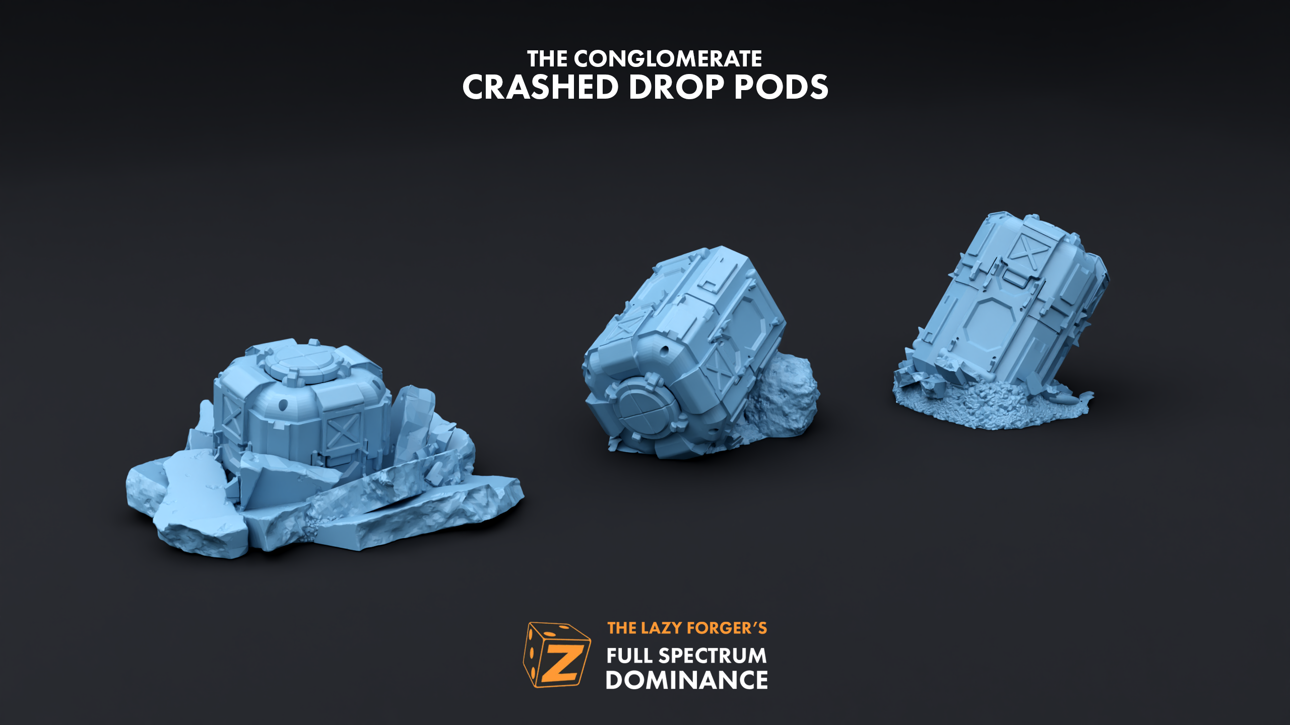 Crashed Drop Pods (3) - The Conglomerate The Lazy Forger