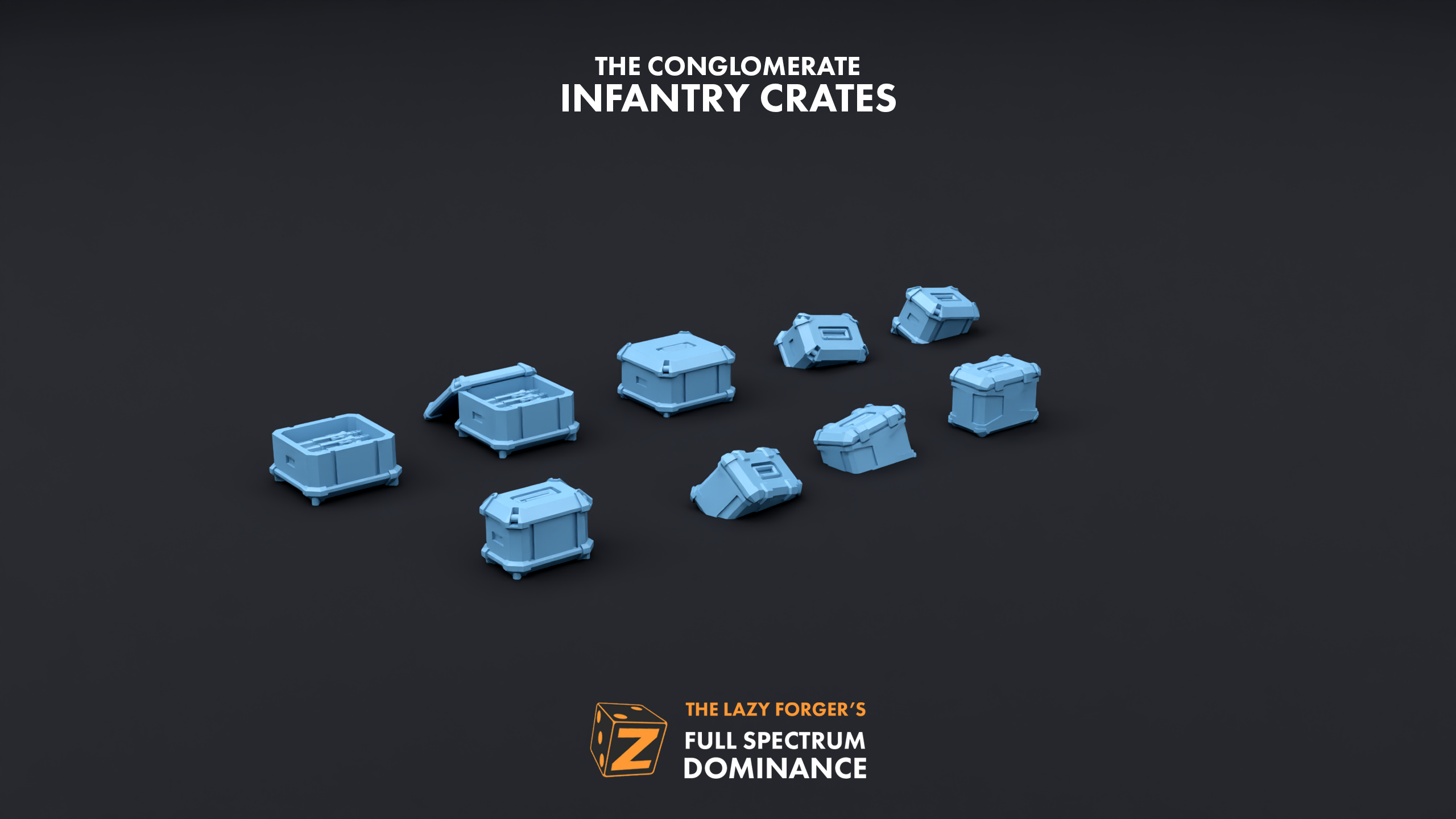 Infantry Crates - The Conglomerate The Lazy Forger